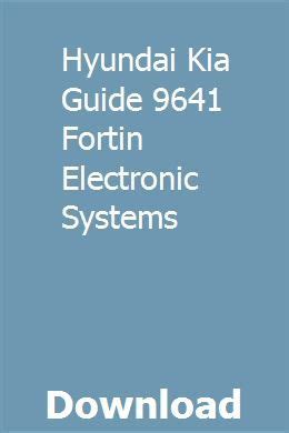 Hyundai kia guide 9641 fortin electronic systems. - Out of body experiences a handbook.
