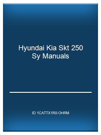 Hyundai kia skt 250 sy manuals. - Porches sunrooms your guide to planning and remodeling better homes.