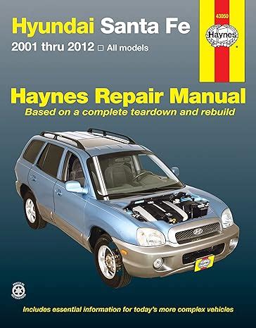 Hyundai sante fe 2001 thru 2012 all models haynes repair manual. - Introduction statistical quality control student solutions manual.