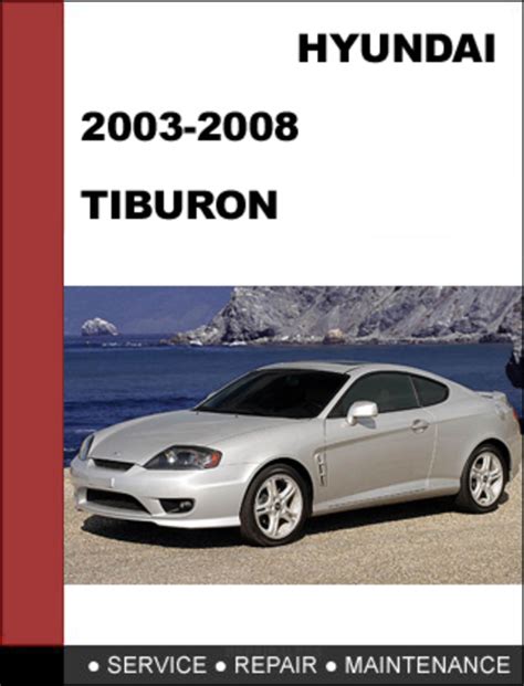 Hyundai tiburon 2003 2008 oem service repair manual. - 6th grade history sol study guide.