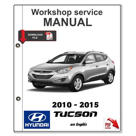 Hyundai tucson 2015 manual de servicio torrent. - Diccionario técnico de terminología comercial contable y bancaria.
