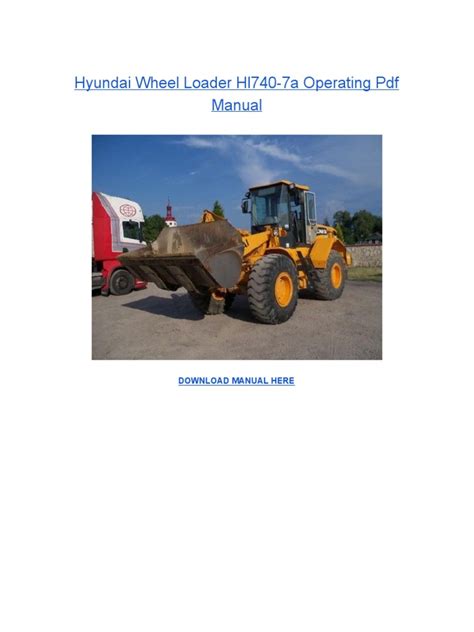 Hyundai wheel loader hl740 7a operating manual. - Briggs and stratton quantum 55 manual free.