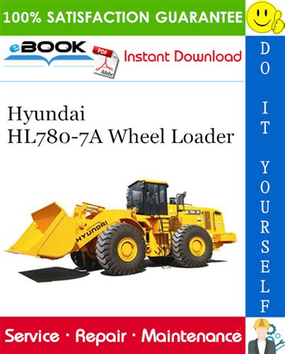 Hyundai wheel loader hl780 7a operating manual. - Hisun 700atv 4x4 service repair manual.