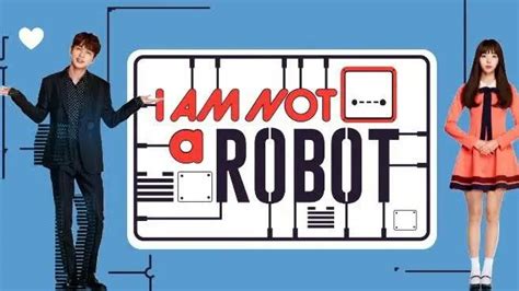 I’m Not a Robot Episode 25 - Bilibili