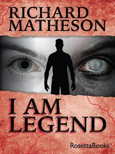 I Am Legend by Richard Matheson book reviews Goodreads