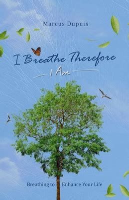 I Breathe Therefore I AM - Marcus Dupuis - Häftad …