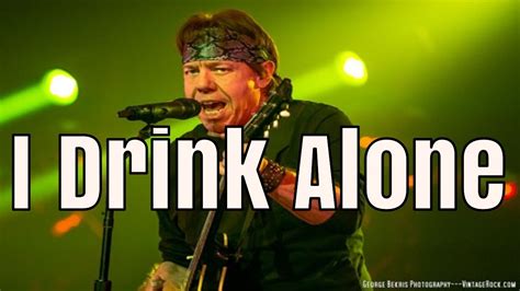 I Drink Alone Lyrics by George Thorogood - Lyrics On Demand