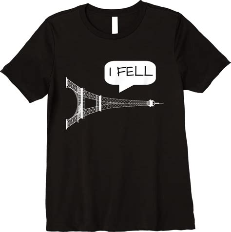 I Fell Tower - Funny Eiffel Tower Paris France Sweatshirt