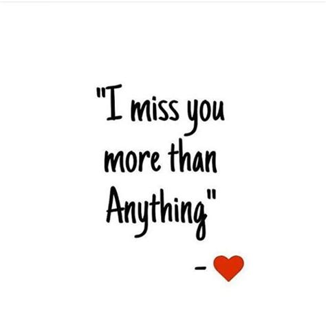 I Miss You More Than Words Can Say Quotes - Best Messages