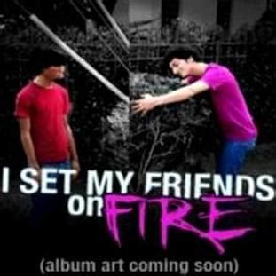 I Set My Friends On Fire – HxC 2-Step Lyrics Genius Lyrics