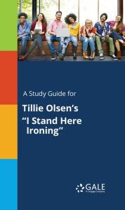 I Stand Here Ironing: Themes SparkNotes