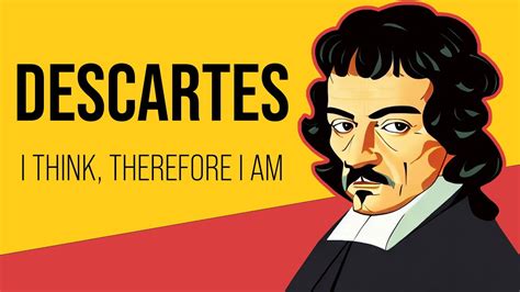 I Think, Therefore, I Am: Rene Descartes’ Cogito Argument