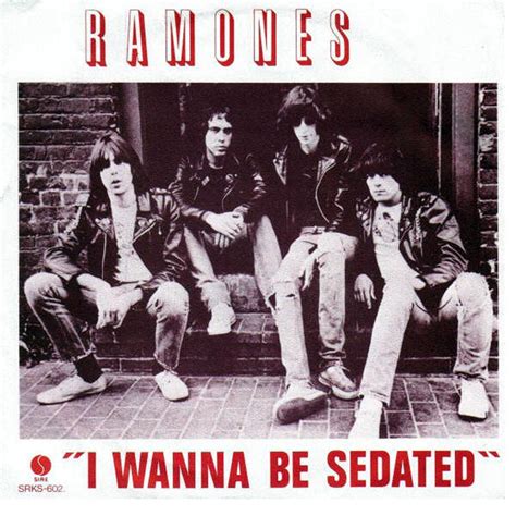 I WANNA BE SEDATED Lyrics - RAMONES eLyrics.net