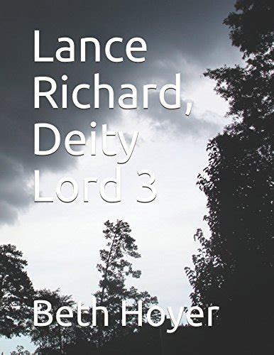 I am Lance Richard Deity Lord Book 3