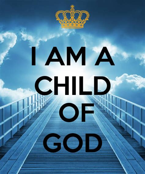 I am a child of god. Things To Know About I am a child of god. 