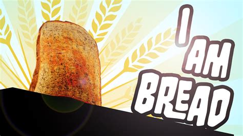 I am bread. Dec 3, 2014 ... BREADY OR NOT, HERE IT COMES! MOAR I AM BREAD ➙ http://bit.ly/1pYTdGY Like GMOD? Here is MOAR ▽ Hide and Seek ➙ http://bit.ly/1umaUj0 ... 