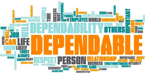 I am dependable meaning.  Meaning: Being dependable means being reliable, ...
