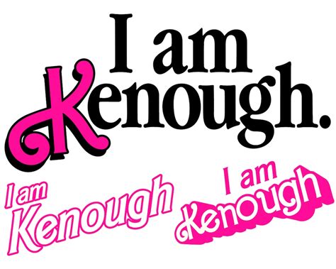 I am kenough. Things To Know About I am kenough. 