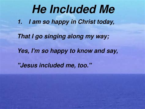 I am so happy in Christ today That I go - eHymnBook