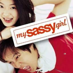 I believe sassy girl. .  ...