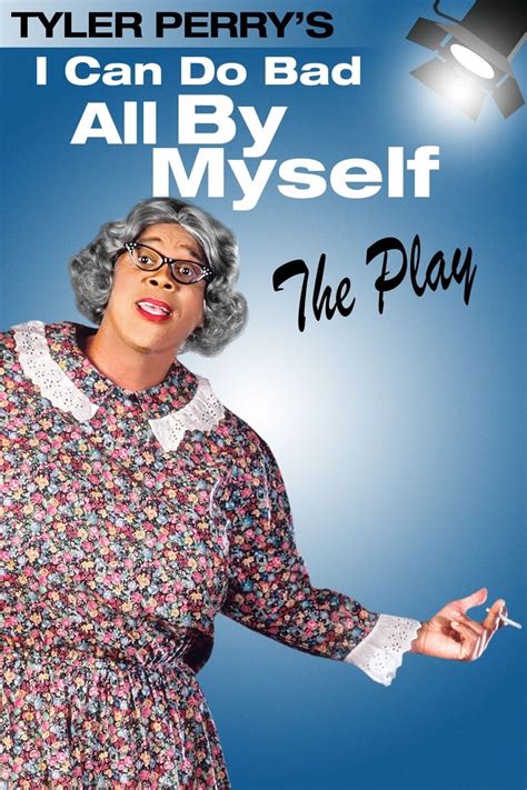 I can do all bad by myself play. 2005 NR comedy drama. When Madea goes off the deep end, it's a short trip! Streaming on Roku. Add Redbox. Watch in SD. Rent from $3.99. Tyler Perry's I Can Do Bad All By Myself - The Play, a comedy movie is available to stream now. Watch it … 