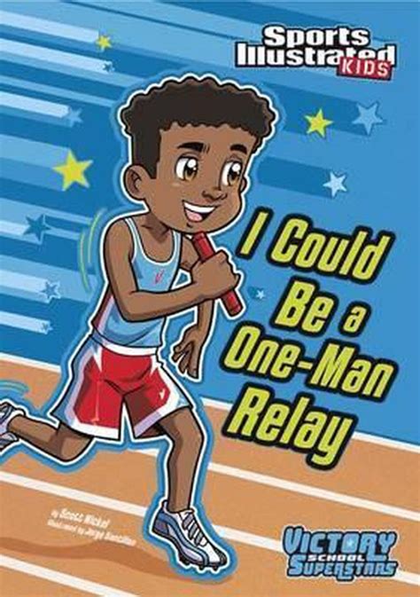 I could be a one man relay sports illustrated kids victory school superstars. - Dicionário ilustrado inglês e português - oxford-duden.