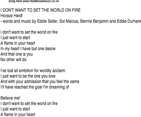 I dont want to set the world on fire lyrics. Things To Know About I dont want to set the world on fire lyrics. 