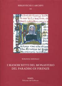 I manoscritti del monastero del paradiso di firenze. - Fuller and johnson n 15 hp engine operators manual.