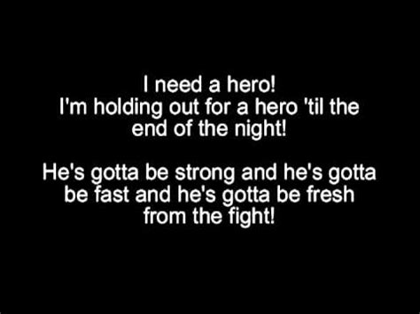 I need a hero lyrics. Things To Know About I need a hero lyrics. 