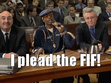 Images tagged "i plead the fif". Make your own images with our Meme Generator or Animated GIF Maker. Create. Make a Meme Make a GIF Make a Chart ... "i plead the fif" Memes & GIFs. Make a meme Make a gif Make a chart I plead the Fif! Yes sir! by TheDarkForum. 161 views, 1 upvote. share. I plead the Fif..