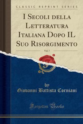 I secoli della letteratura italiana dopo il suo risorgimento. - Lettre de madame de polignac, adresse e aux franc ʹais.