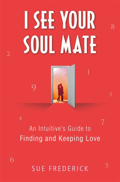 I see your soul mate an intuitive s guide to finding and keeping love. - Grill this not that backyard survival guide.
