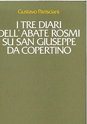 I tre diari (1645 1652) dell'abate arcangelo rosmi su san giuseppe da copertino. - Die päpstliche unfehlbarkeit aus dem wesen der kirche bewiesen, eine erklärung der ersten ....