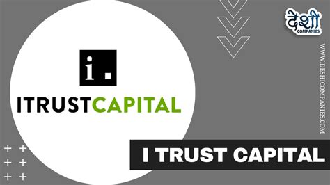 I trust capital. Things To Know About I trust capital. 