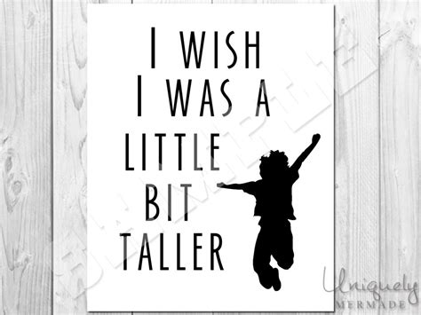 I wish i was a little bit taller. Things To Know About I wish i was a little bit taller. 