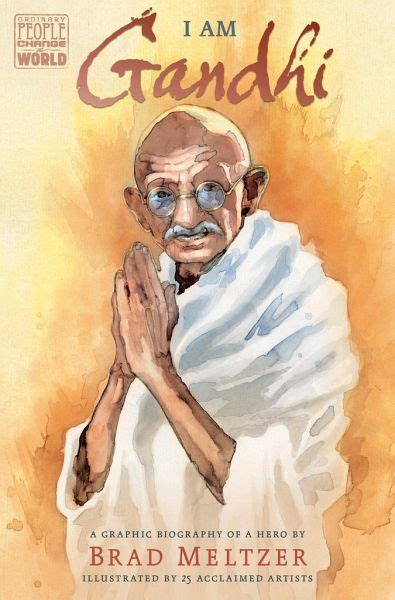 Full Download I Am Gandhi A Graphic Biography Of A Hero By Brad Meltzer
