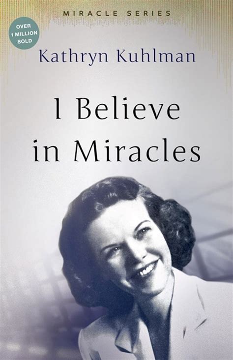 Download I Believe In Miracles The Miracles Set By Kathryn Kuhlman