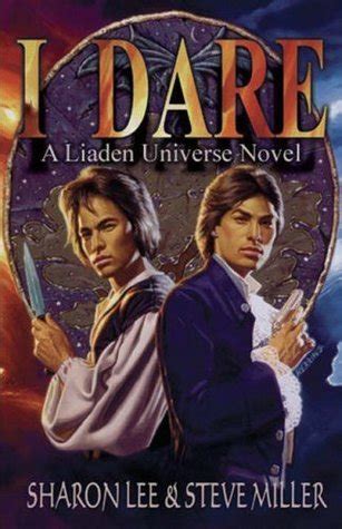 Read I Dare Liaden Universe 13 By Sharon Lee