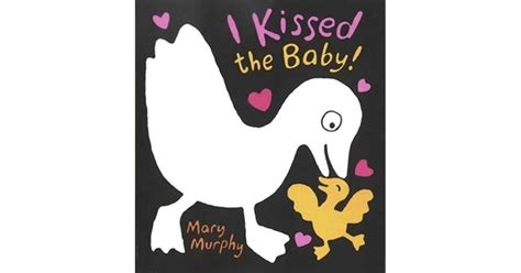 Read I Kissed The Baby By Mary Murphy