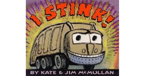 Full Download I Stink By Kate Mcmullan