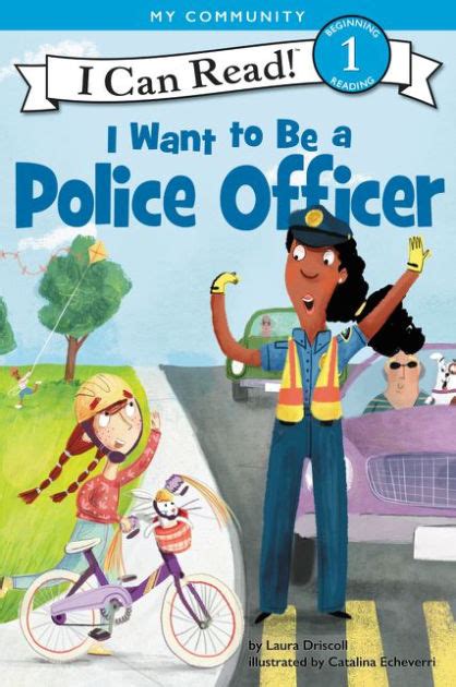 Download I Want To Be A Police Officer By Laura Driscoll