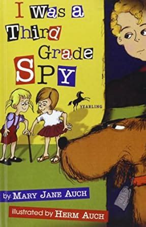 Download I Was A Third Grade Spy By Mary Jane Auch