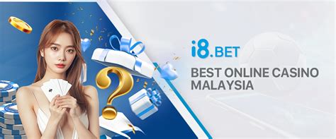 I8 Bet Ibet Best Online Casino Malaysia Betting IBET899 - IBET899