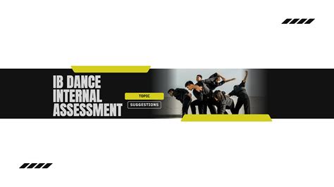 IB Dance IA Topics: Ideas for SL & HL Students - muktibox.com