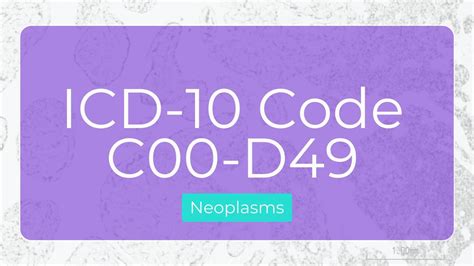 ICD-10 Categories C00-D49 Neoplasms: Tips on How …