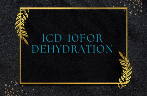 ICD-10 Dehydration (E86.0)