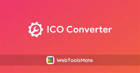 ICO Converter Convert PNG to ICO WebToolsMate