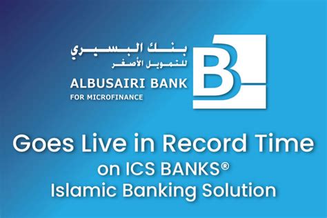 ICS Financial Systems Ltd. Al-Busiari Bank to Accelerate Financial ...