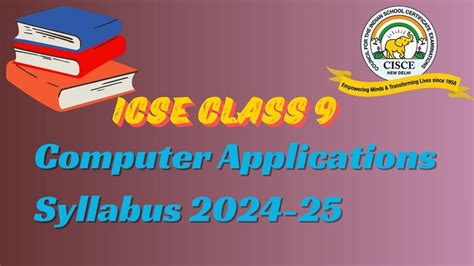 ICSE Class 9 Computer Application Syllabus 2024 - Careers360