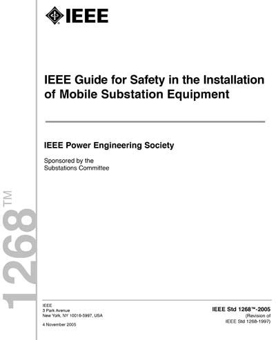 IEEE Std 1268-2005 IEEE Guide for Safety in the Installation of …